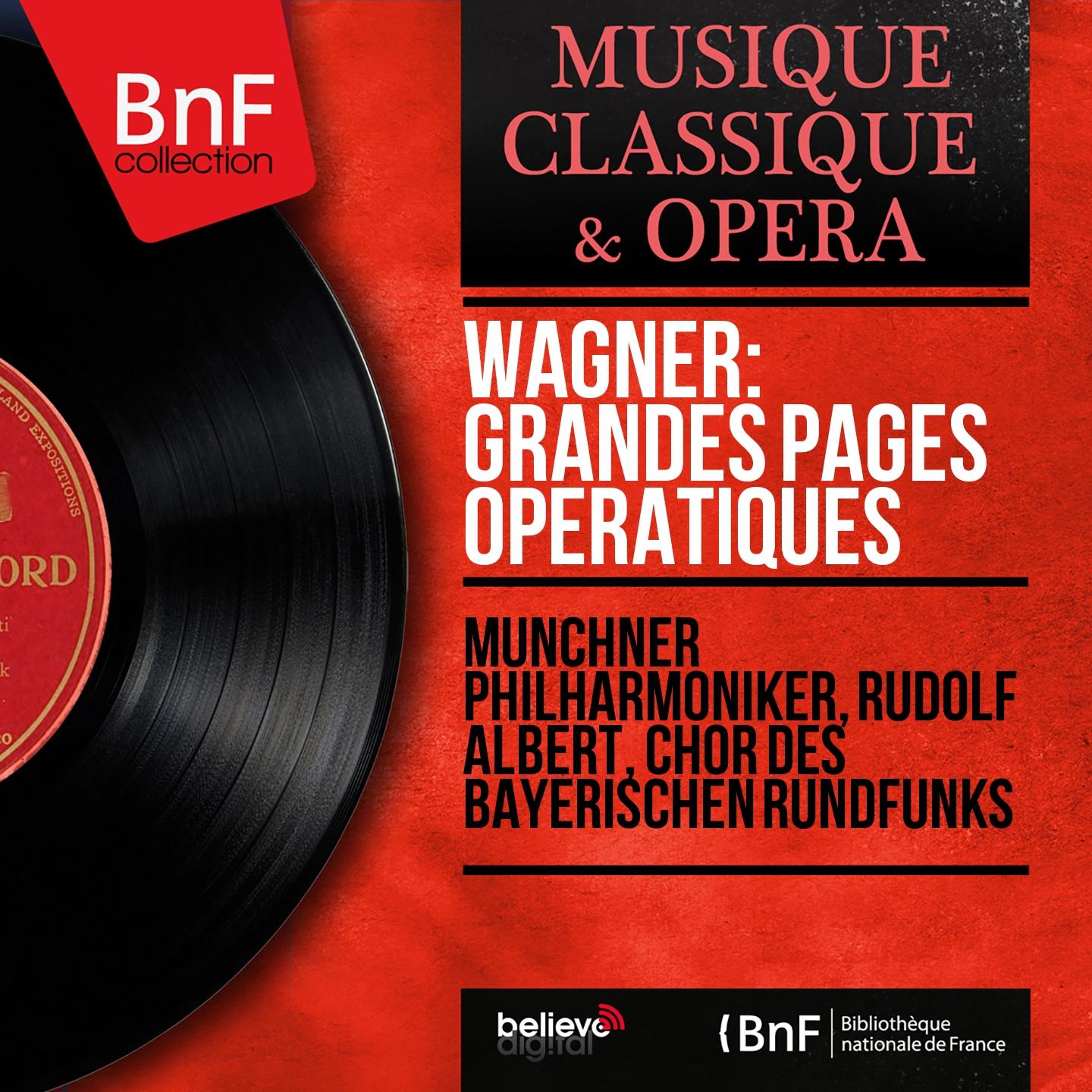 Постер альбома Wagner: Grandes pages opératiques (Mono Version)