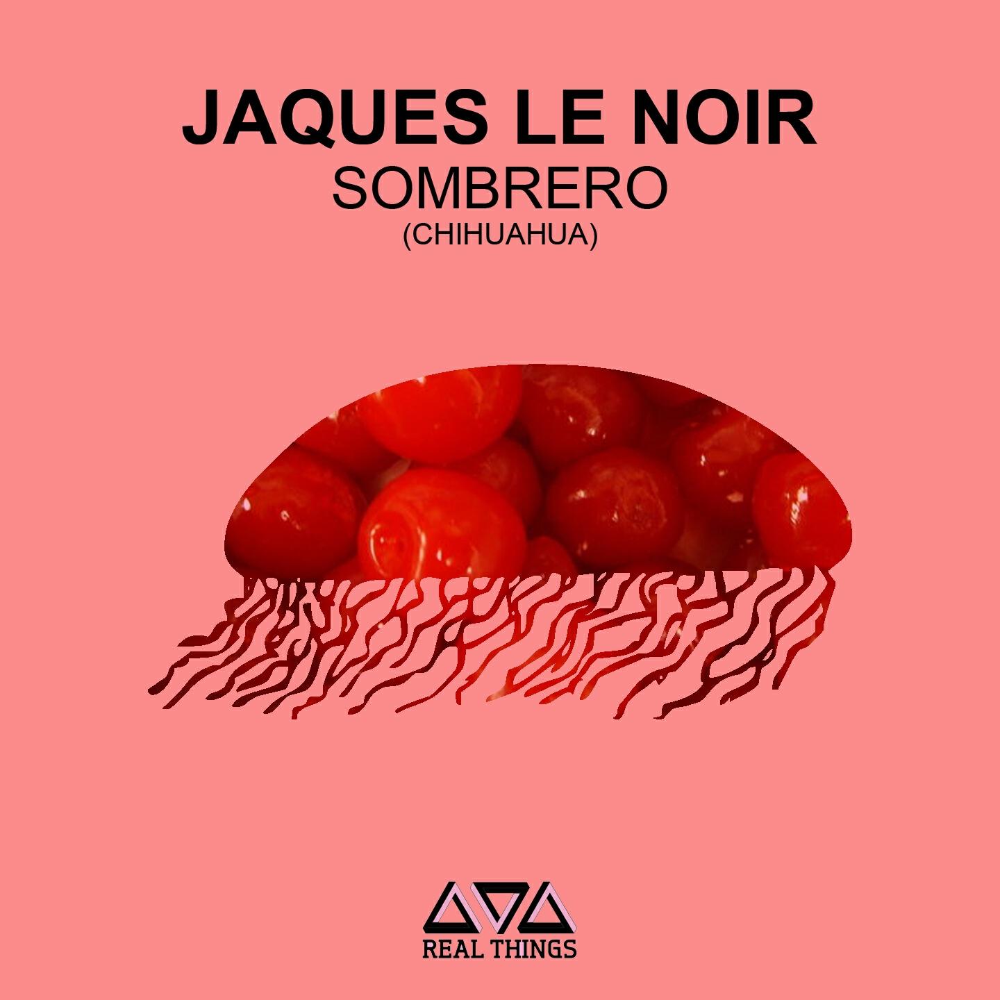 Jaques Le Noir - Sombrero (Chihuahua) (Extended Mix)