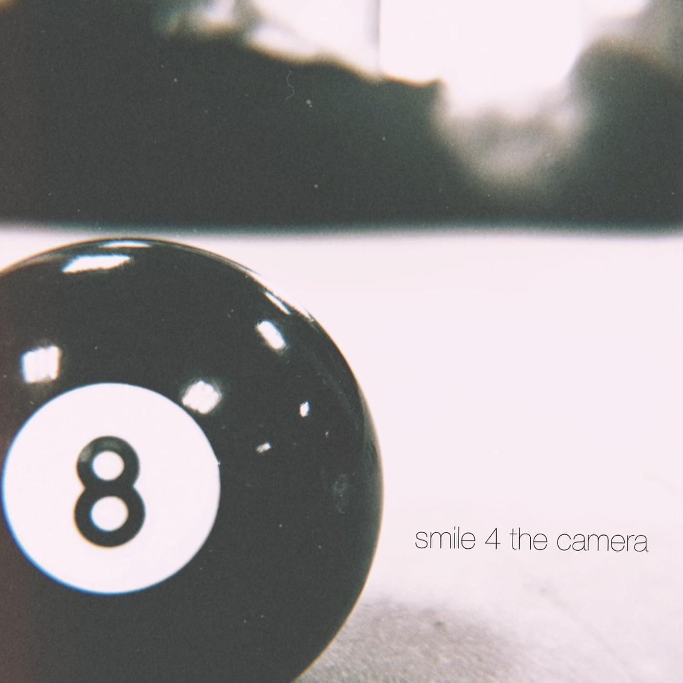 Постер альбома Smile 4 the Camera
