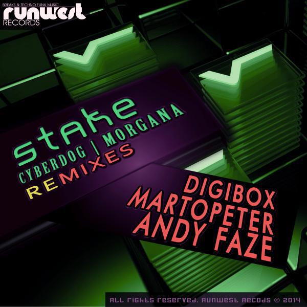 Stake - Cyberdog (Andy Faze Remix)