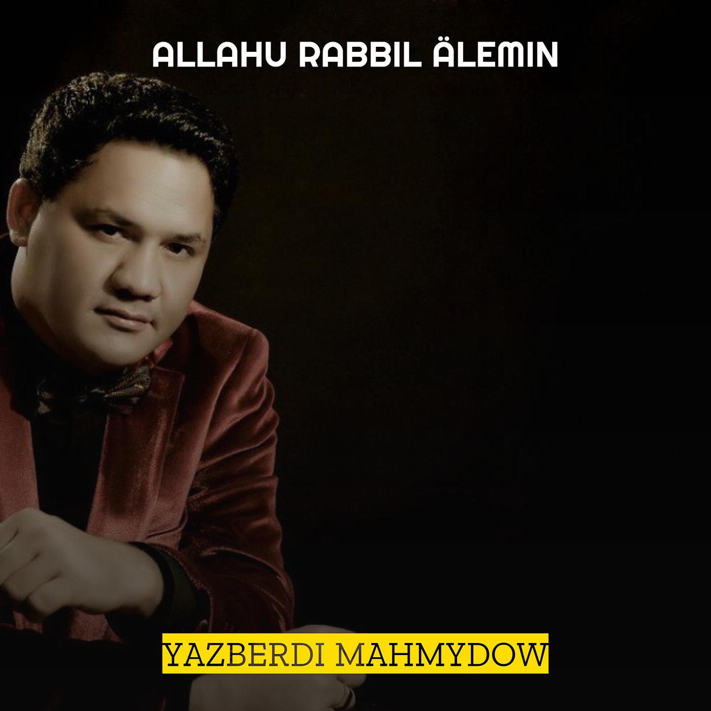 Постер альбома Allahu Rabbil Älemin