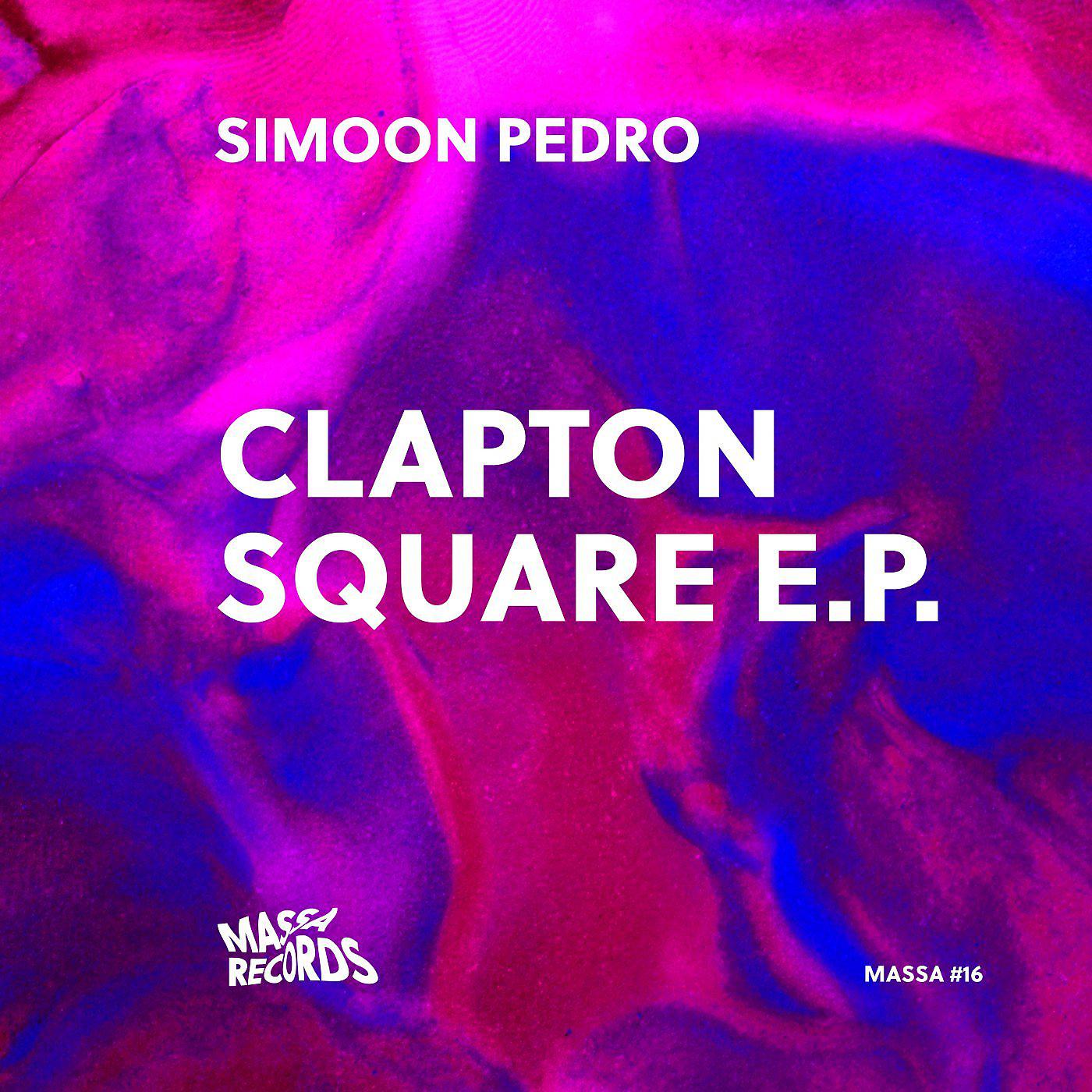 Постер альбома Clapton Square EP