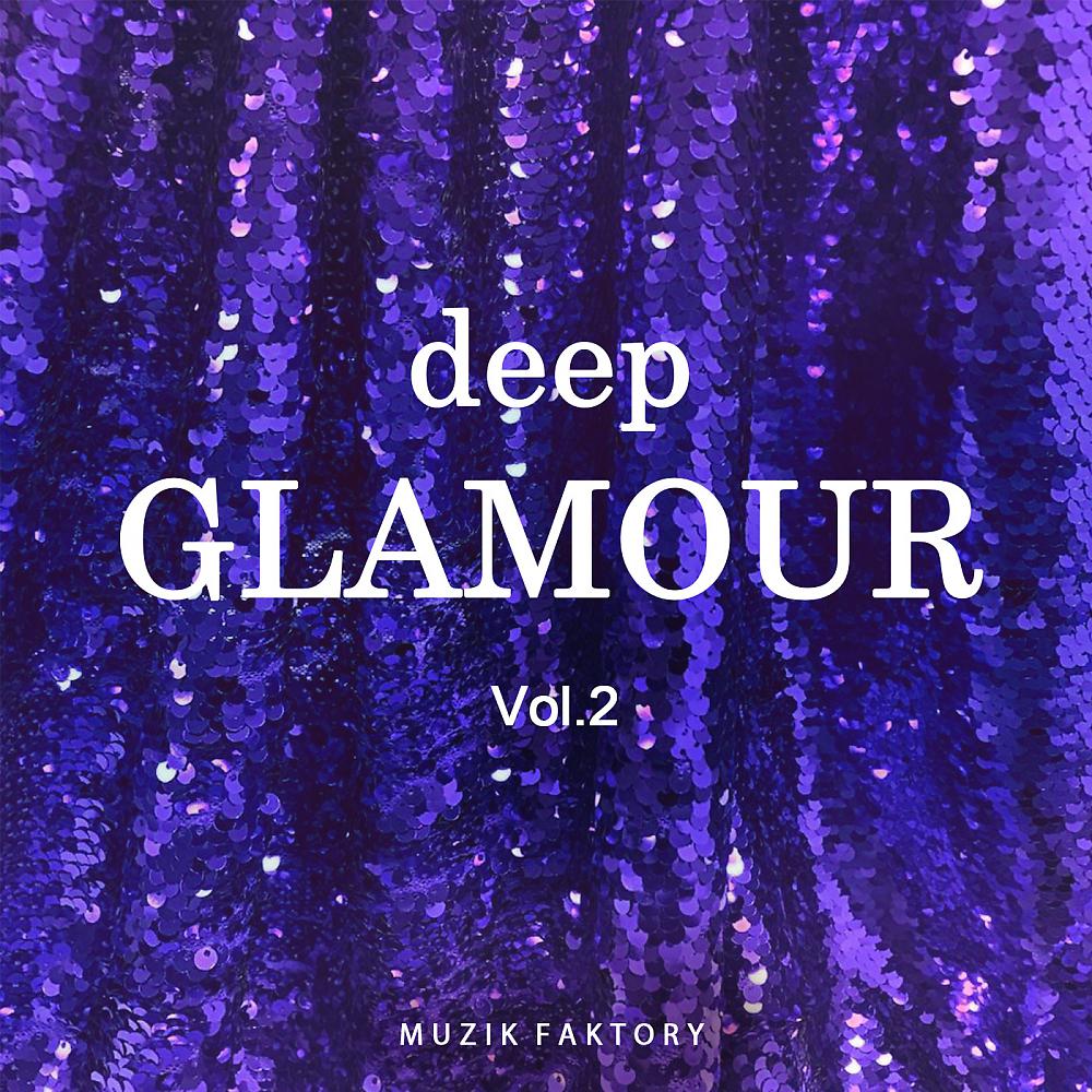 Постер альбома Deep Glamour, Vol. 2