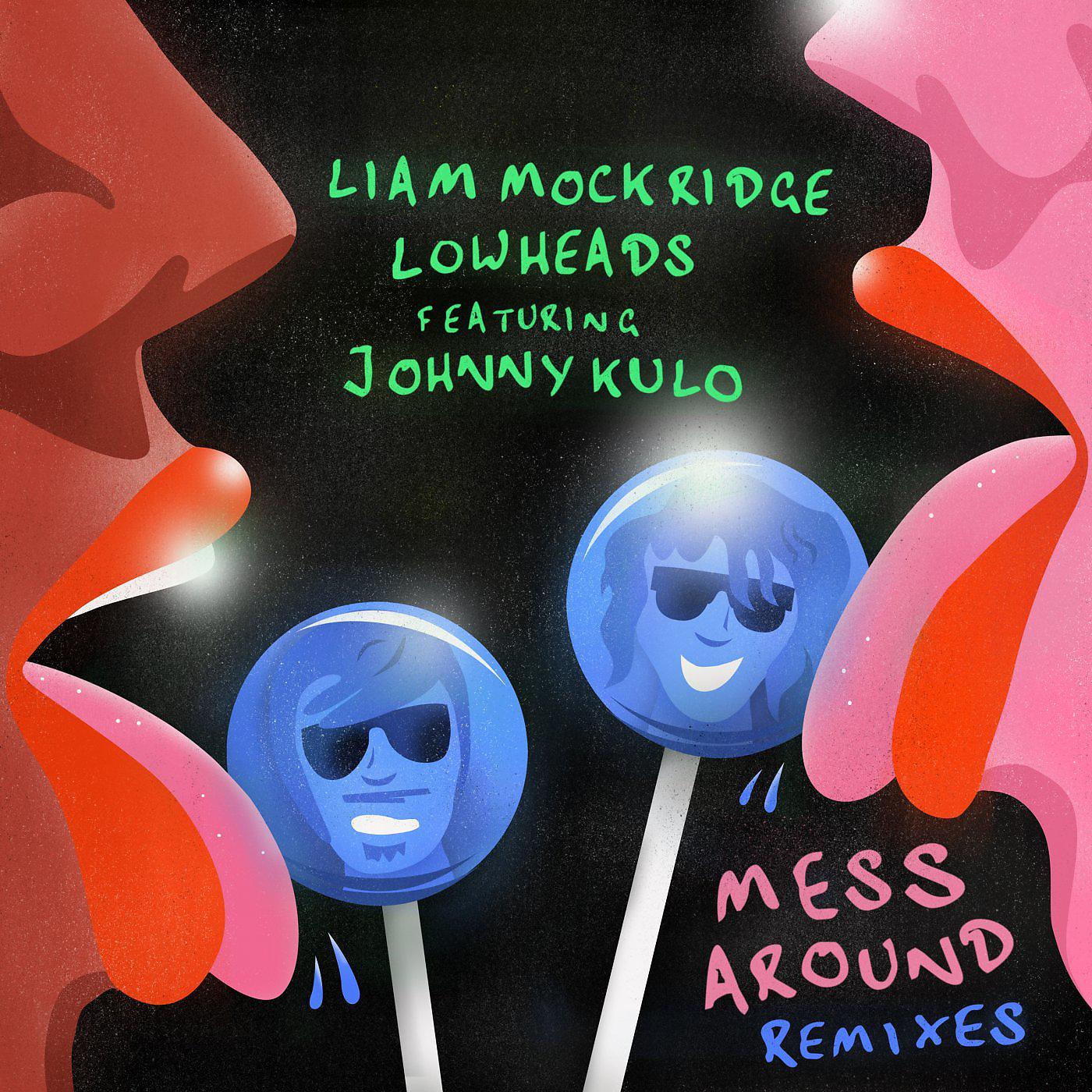 Постер альбома Mess Around (Remixes)