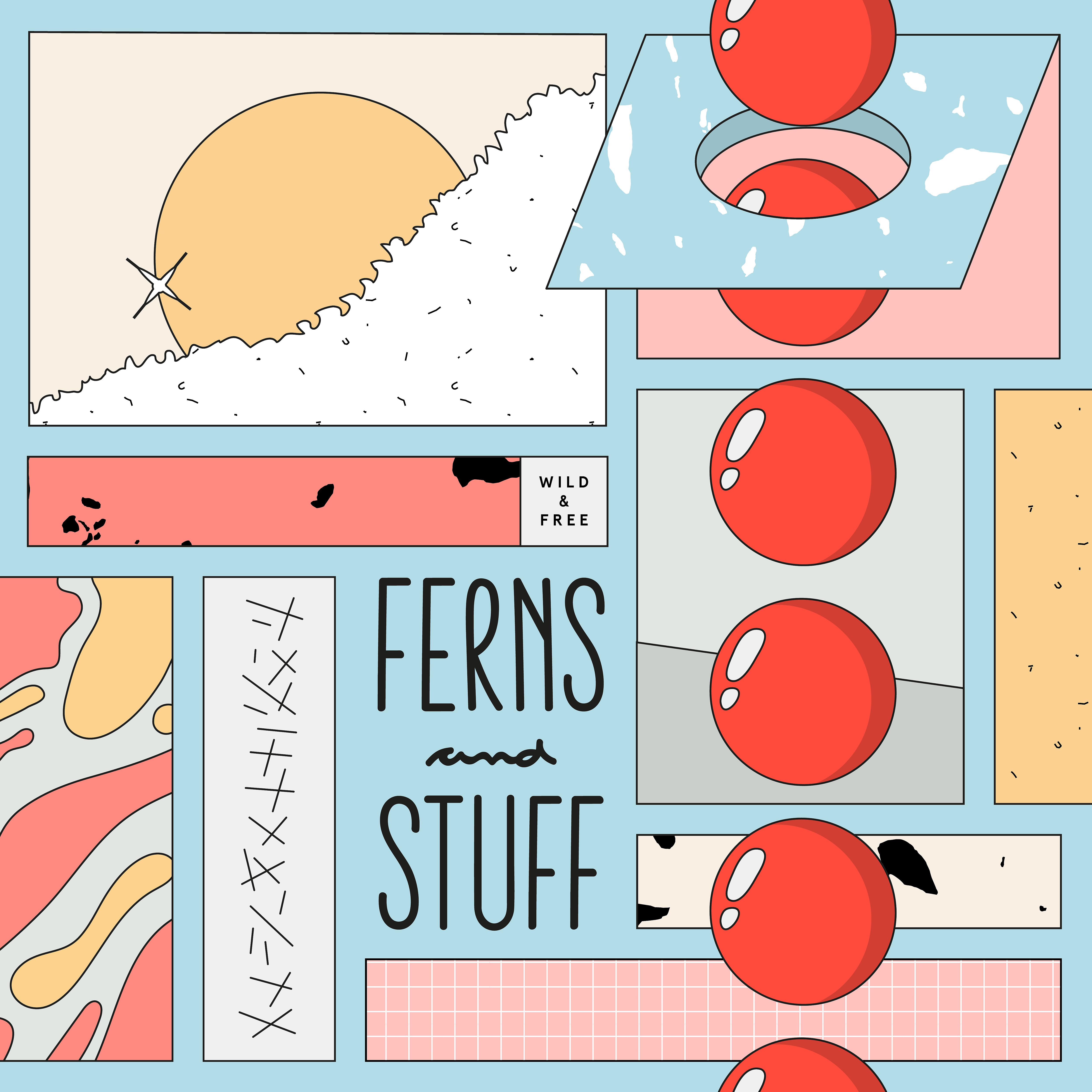 Постер альбома Ferns And Stuff