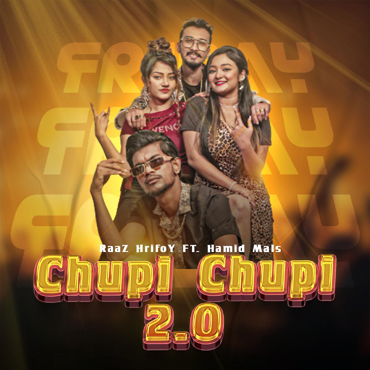 Постер альбома Chupi Chupi 2.0 RaaZ
