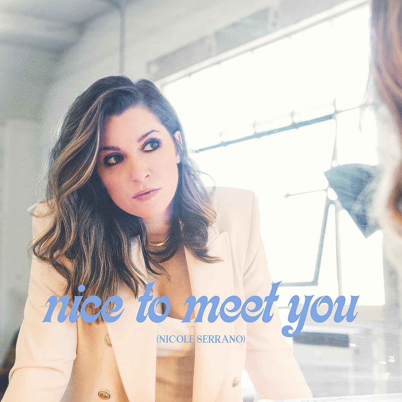 Постер альбома Nice to Meet You