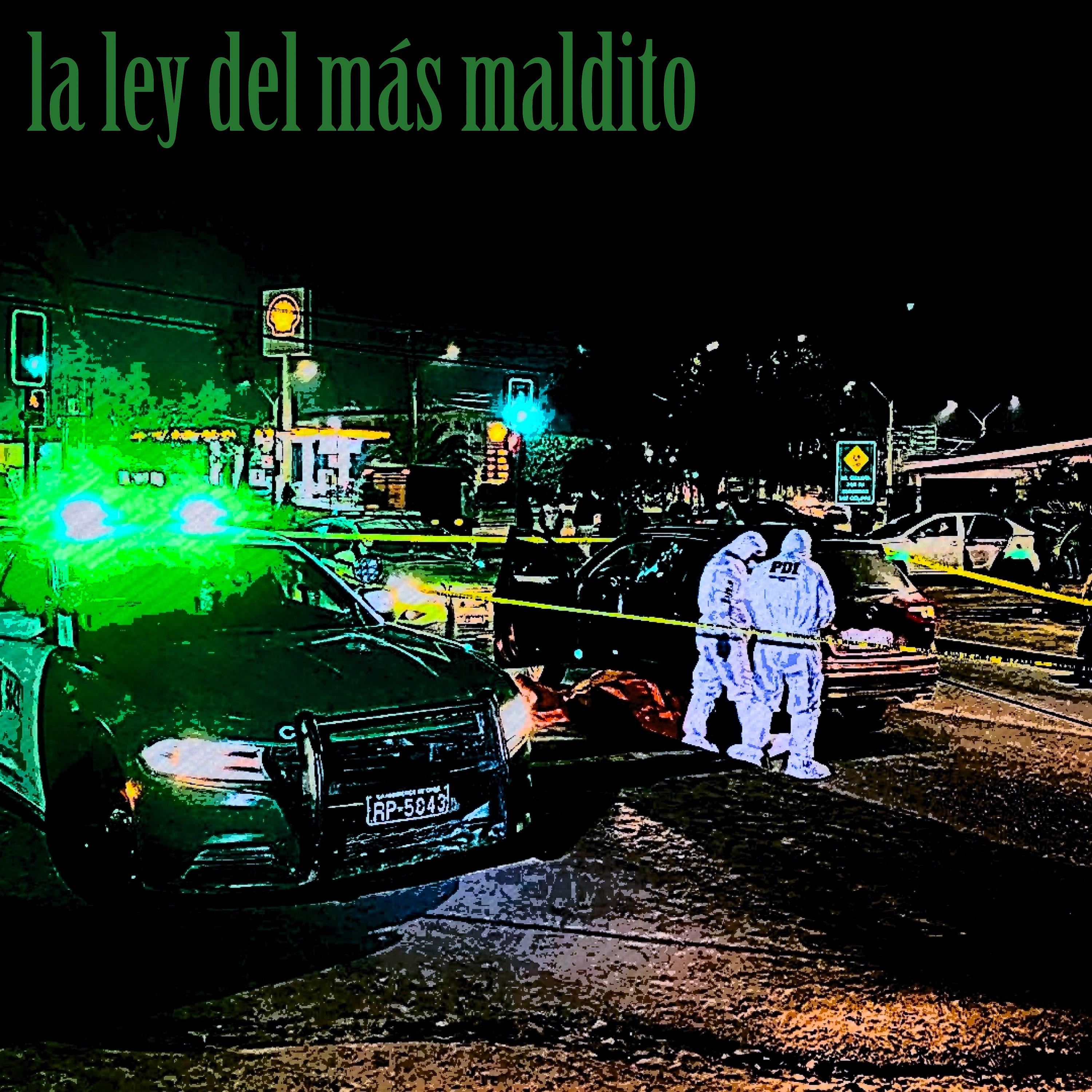 Постер альбома La Ley del Mas Maldito
