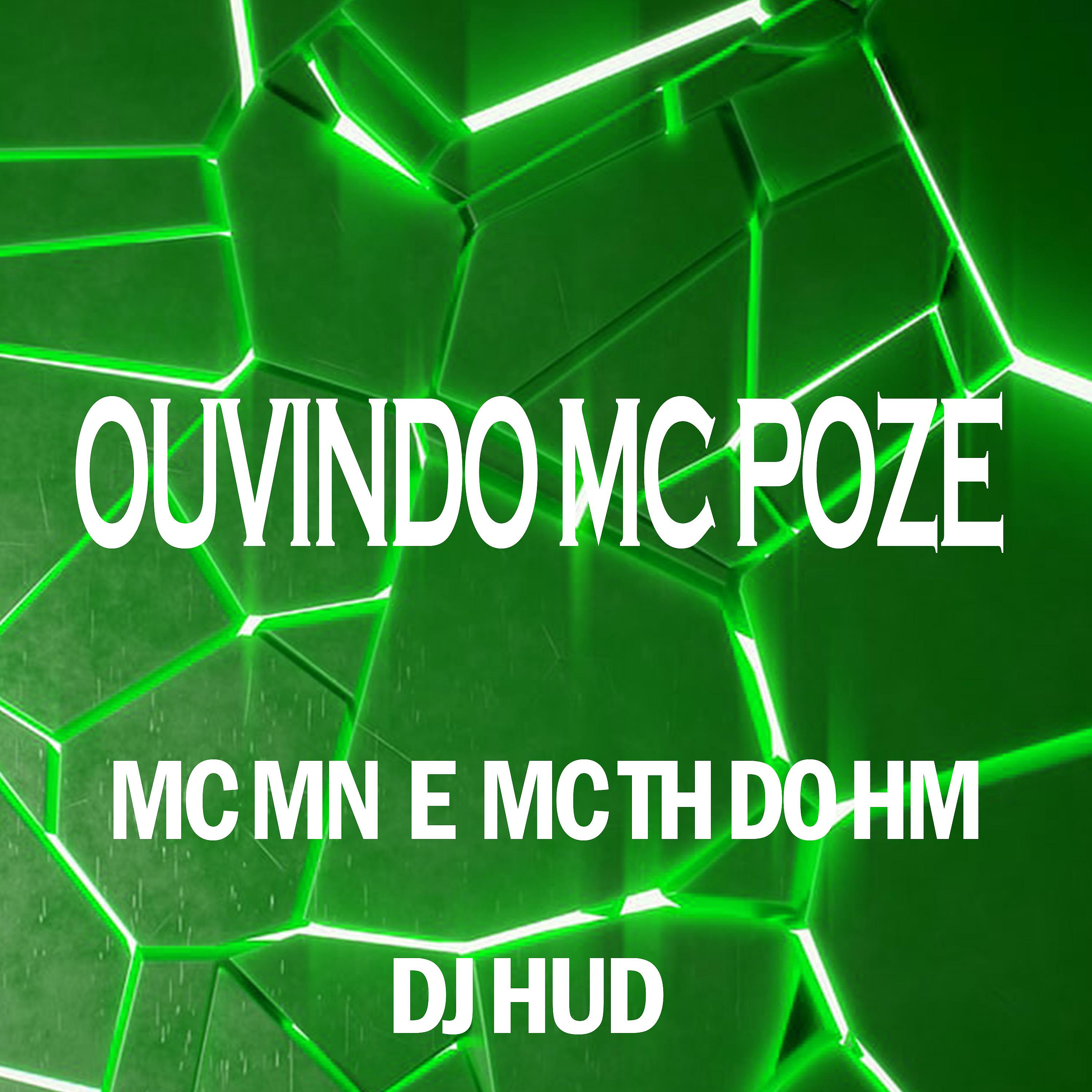 Постер альбома Ouvindo Mc Poze