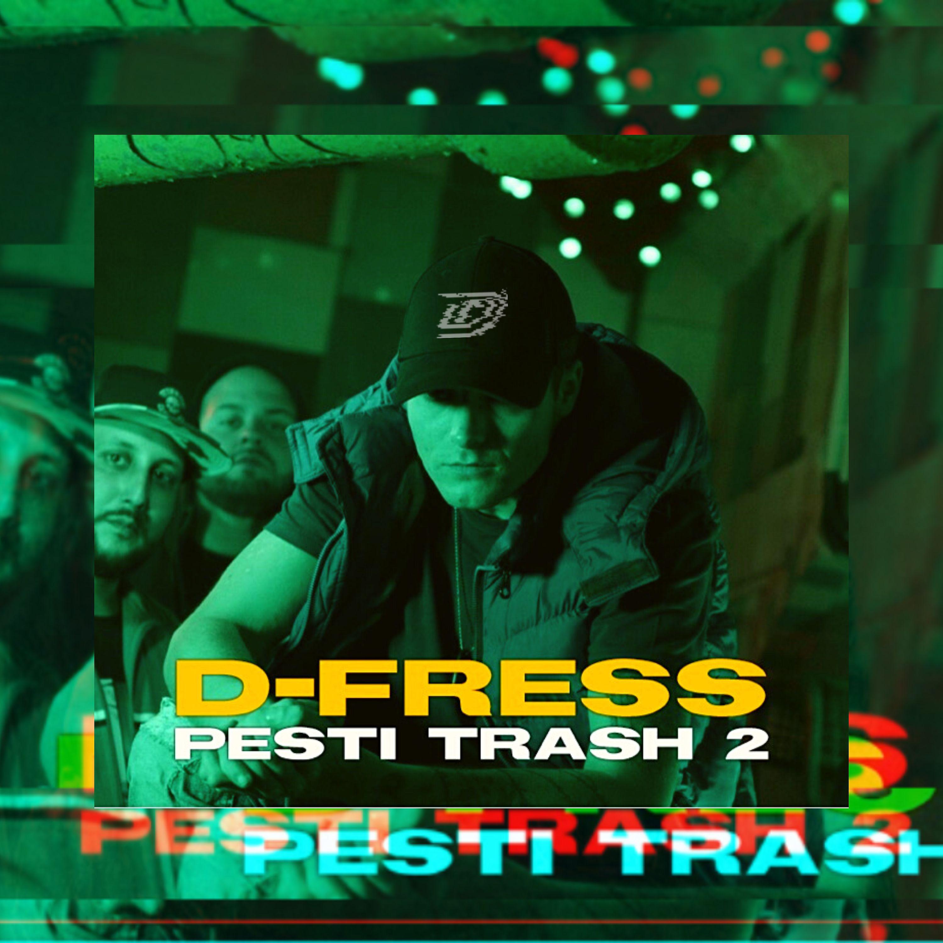 Постер альбома Pesti Trash, Pt. 2
