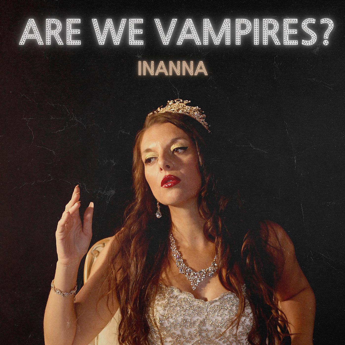 Постер альбома Are We Vampires?