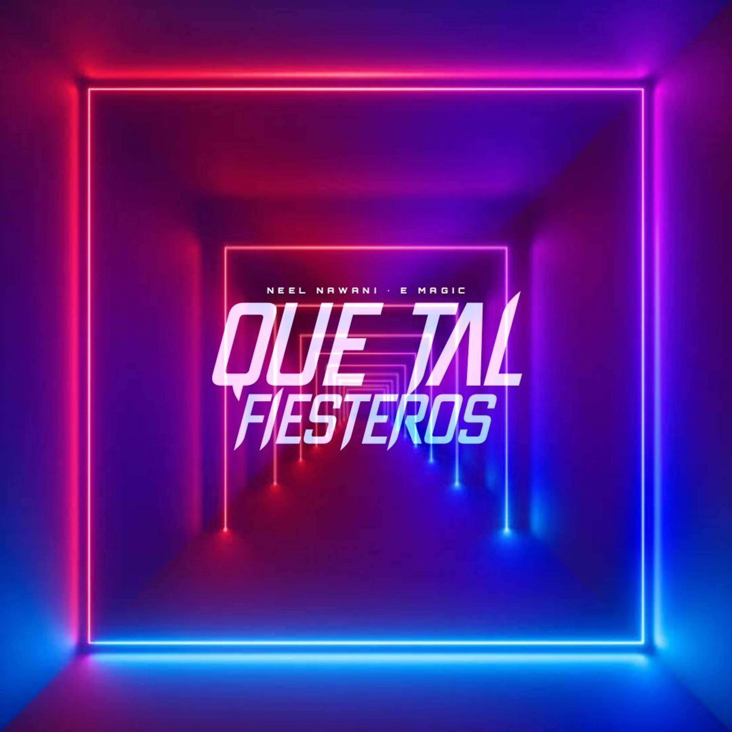 Постер альбома Que Tal Fiesteros