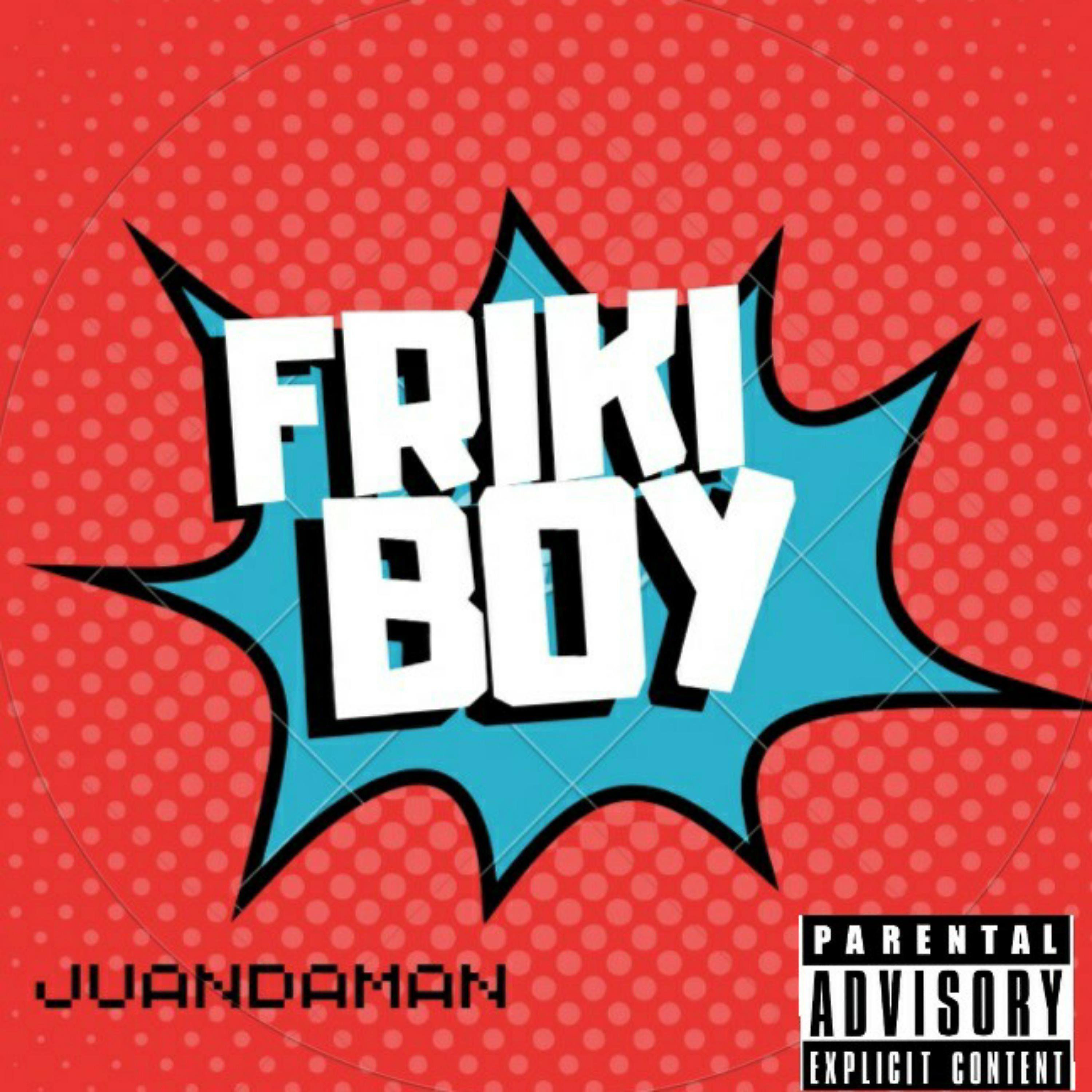 Постер альбома Friki Boy