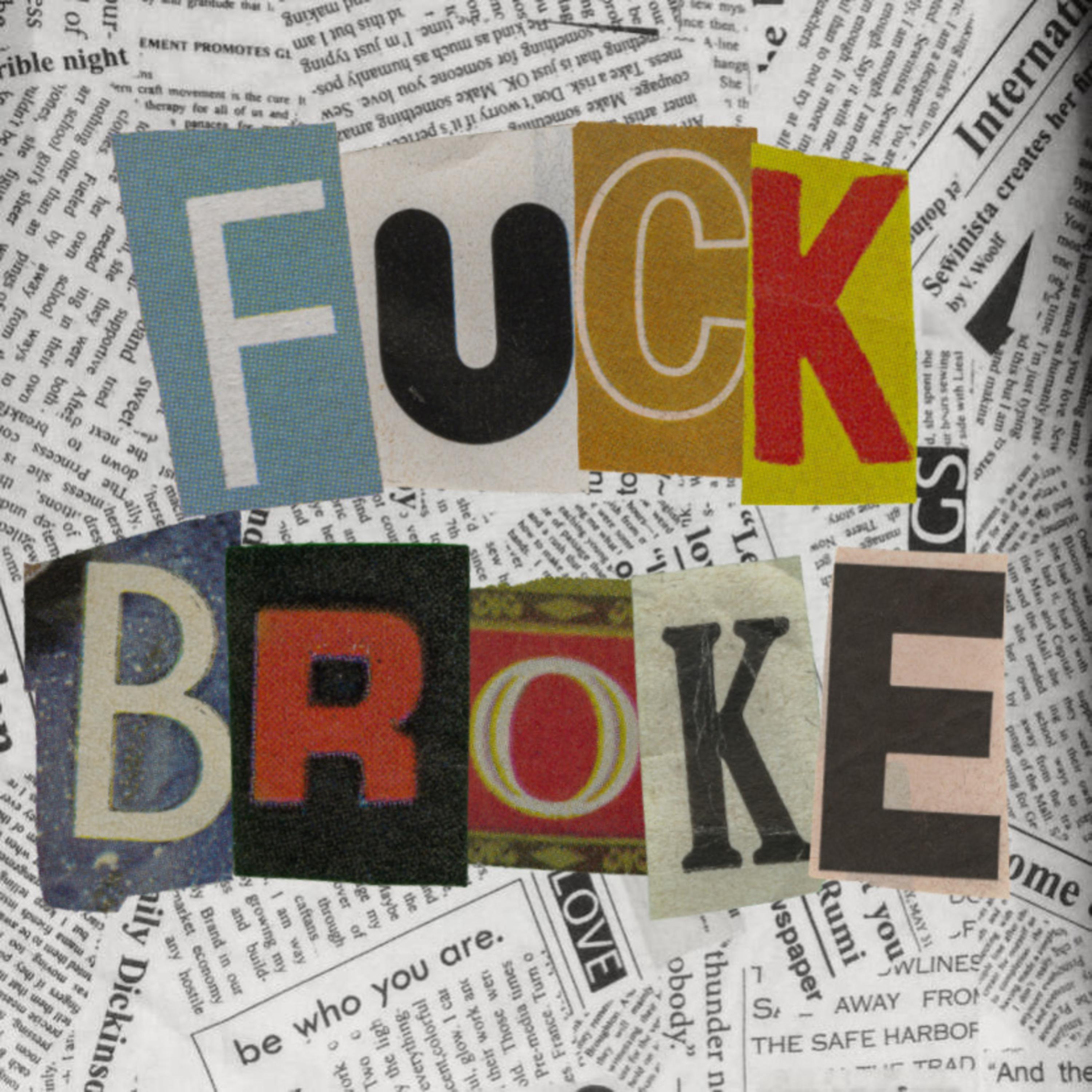Постер альбома Fuck Broke