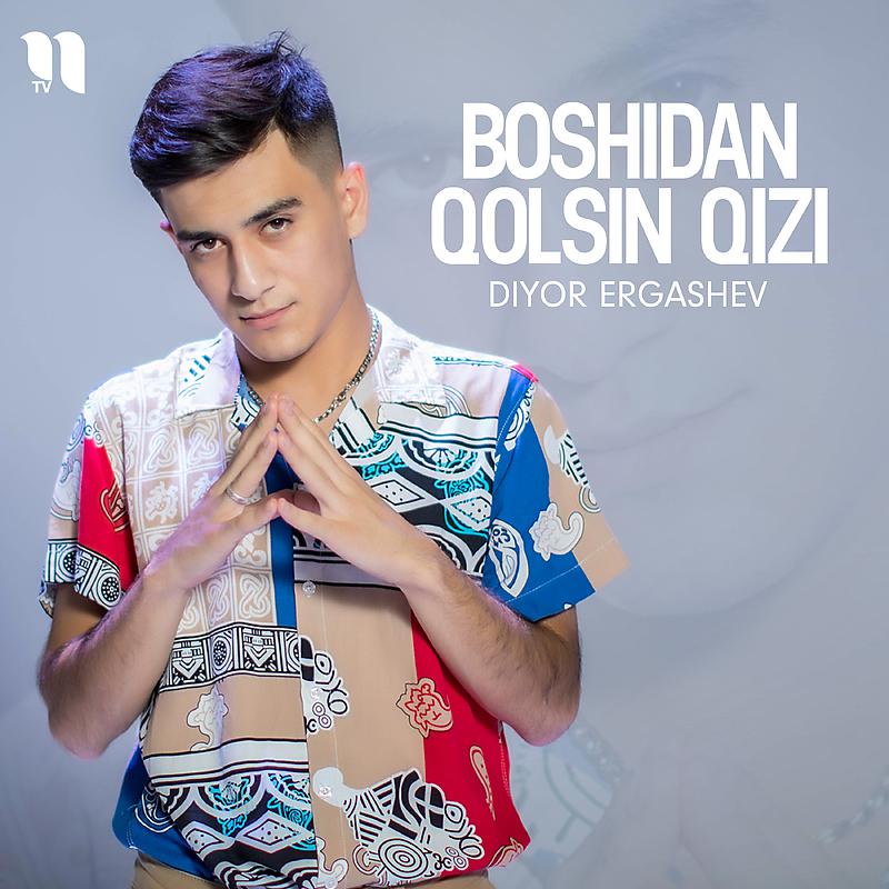 Постер альбома Boshidan qolsin qizi