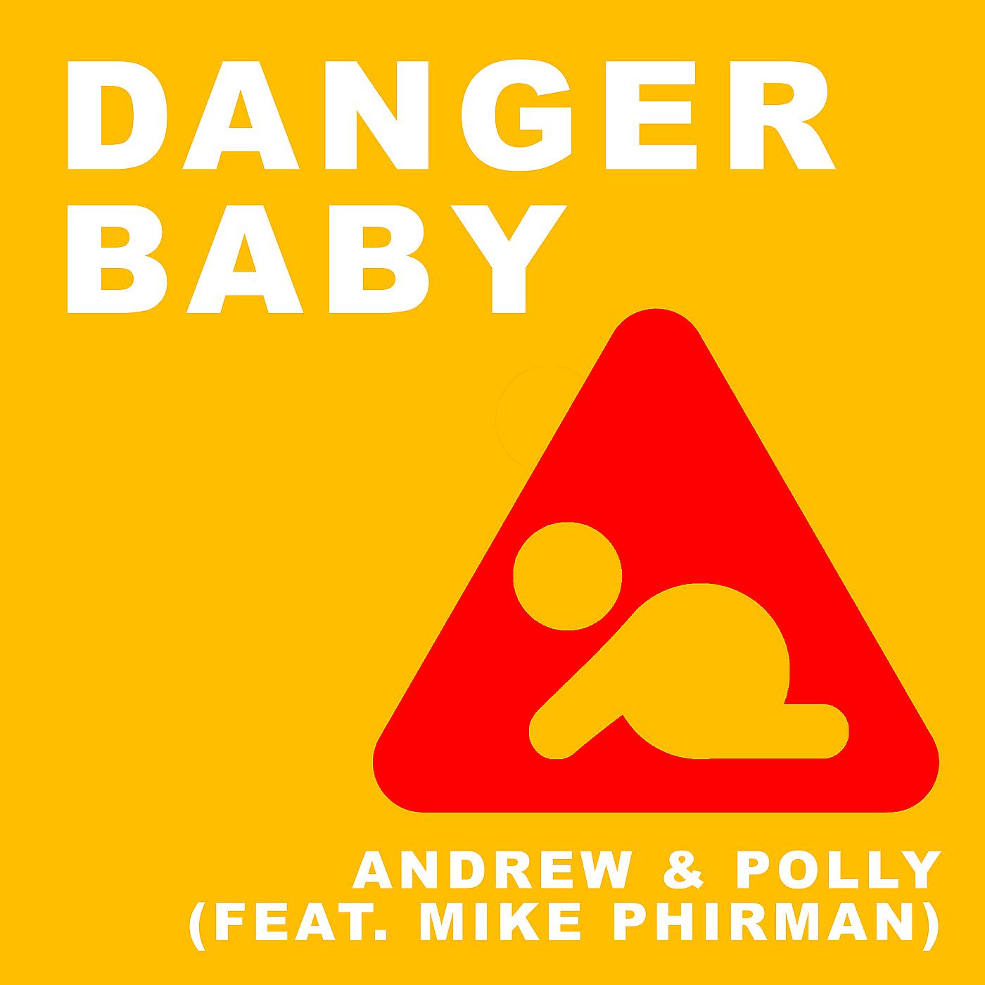 Постер альбома Danger Baby