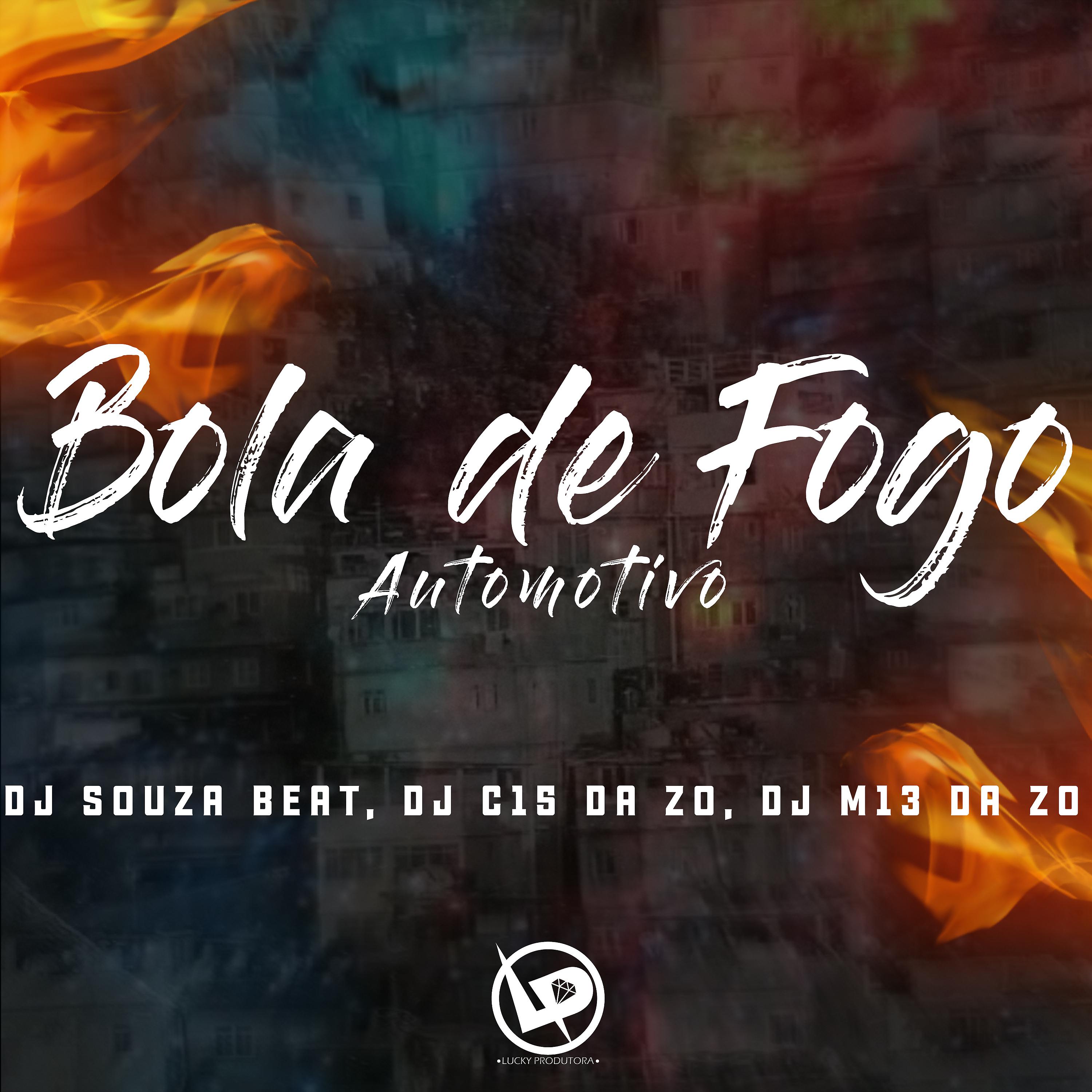 Постер альбома Bola de Fogo Automotivo