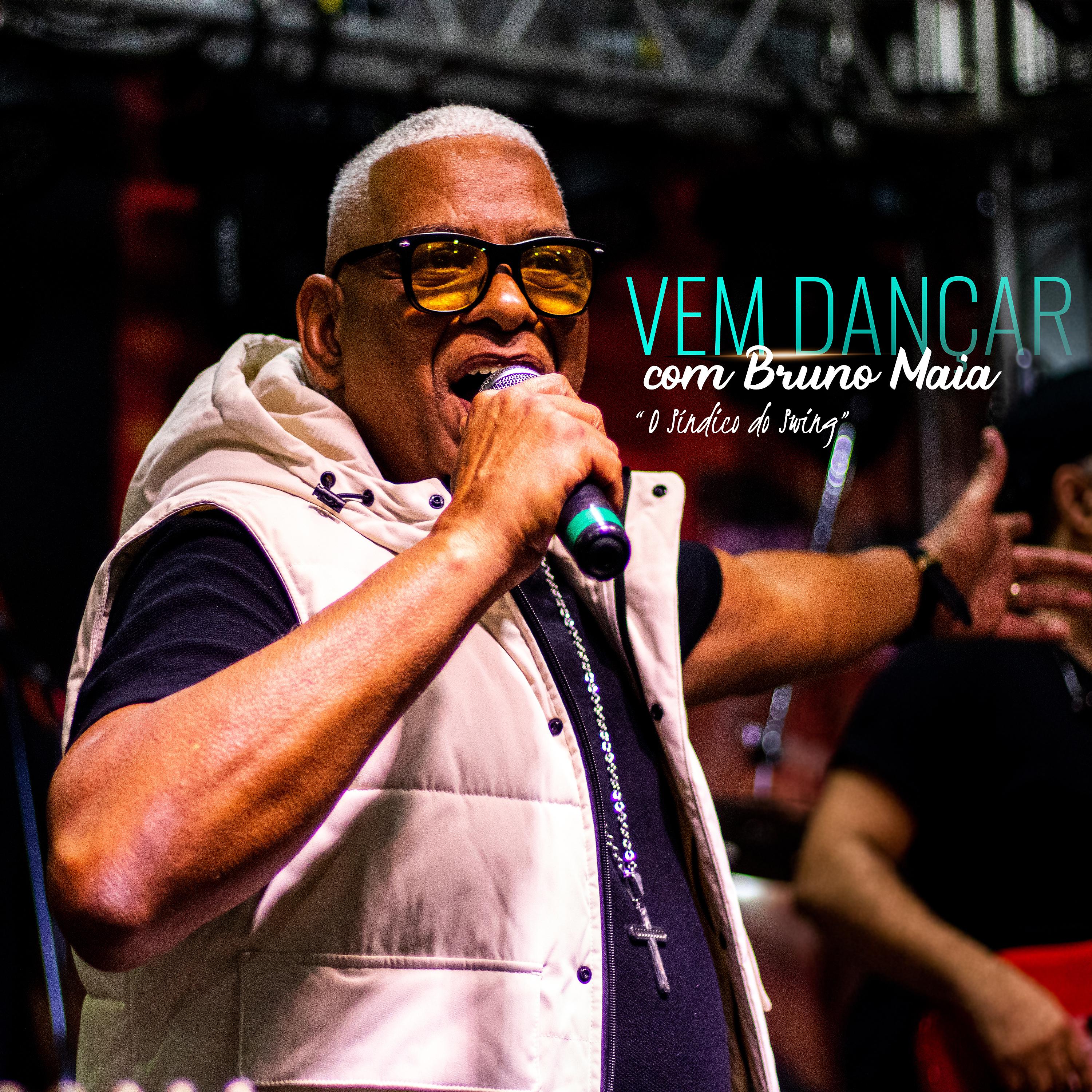 Постер альбома Vem Dançar Com Bruno Maia