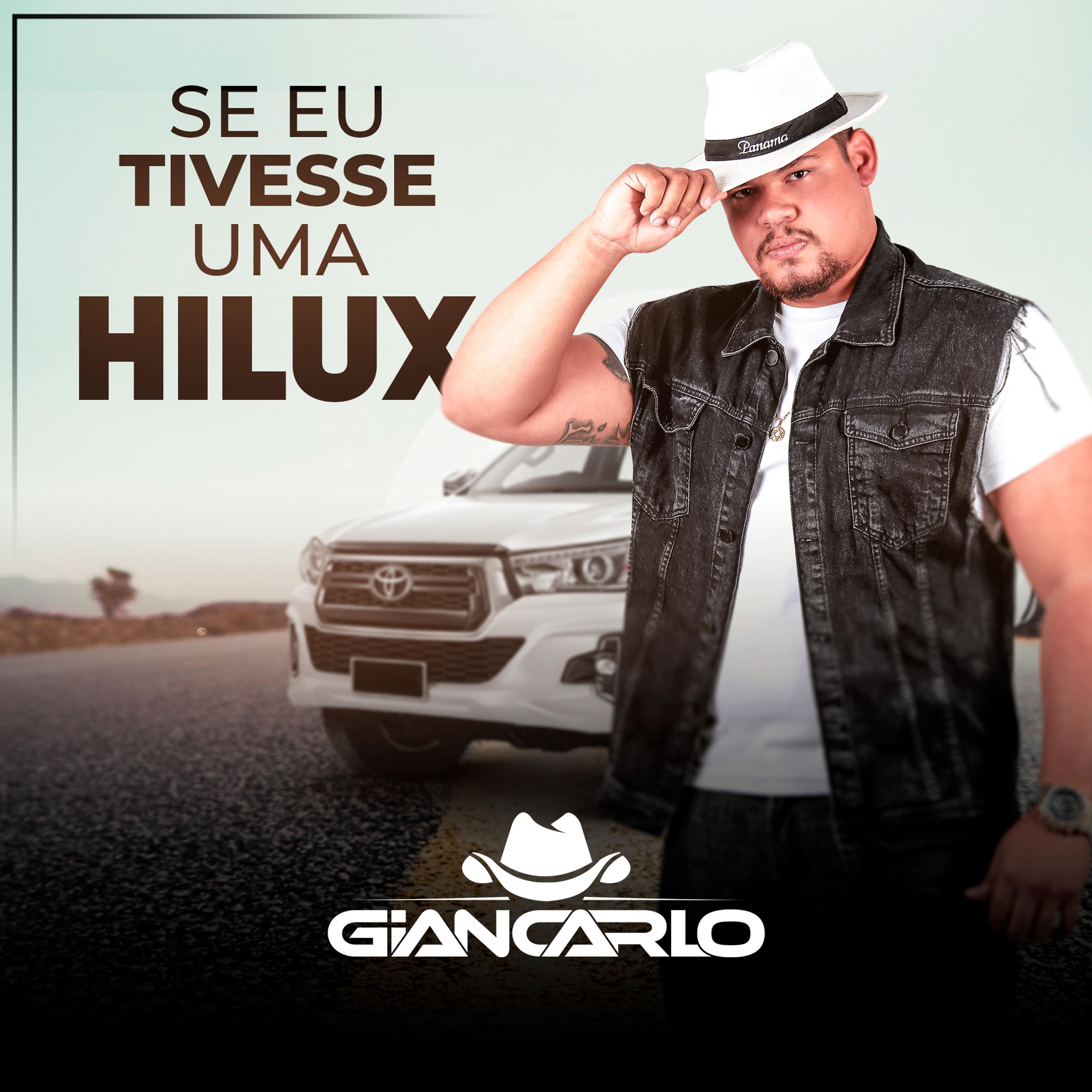Постер альбома Se Eu Tivesse uma Hilux