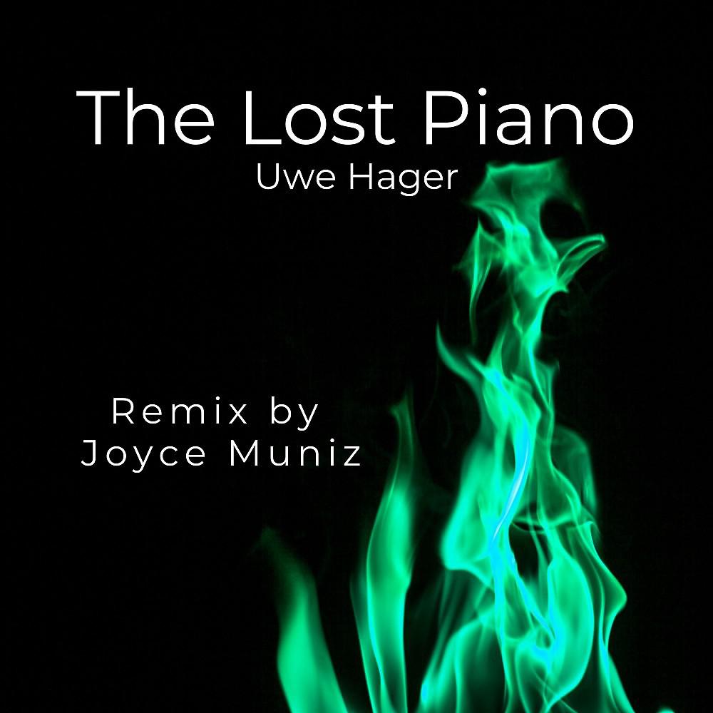 Постер альбома The Lost Piano (Joyce Muniz Remix)