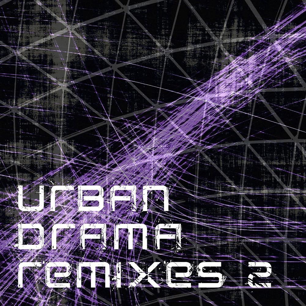 Постер альбома Urban Drama Remixes II