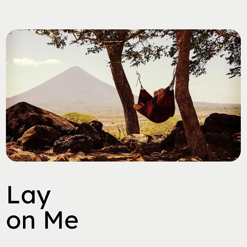 Постер альбома Lay on Me