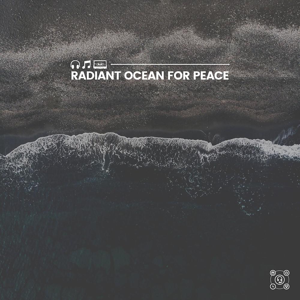 Постер альбома Radiant Ocean for Peace