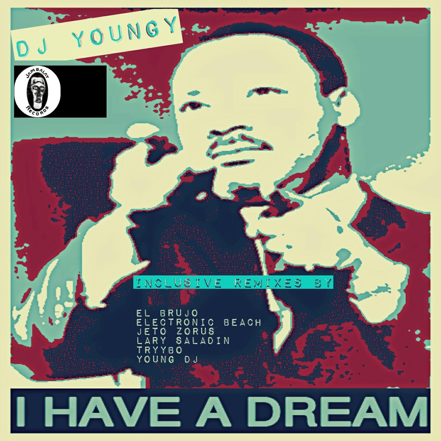 DJ Youngy - I Have a Dream (Lary Saladin Remix)