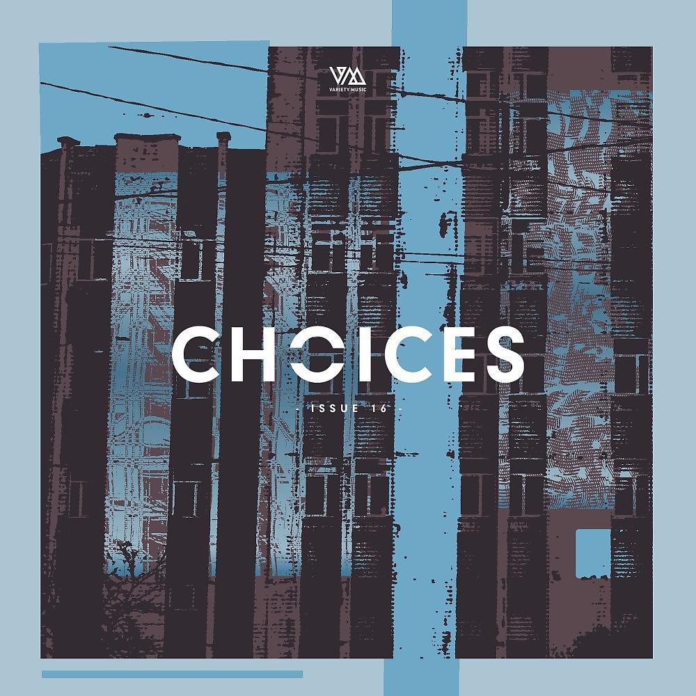 Постер альбома Variety Music Pres. Choices Issue 16