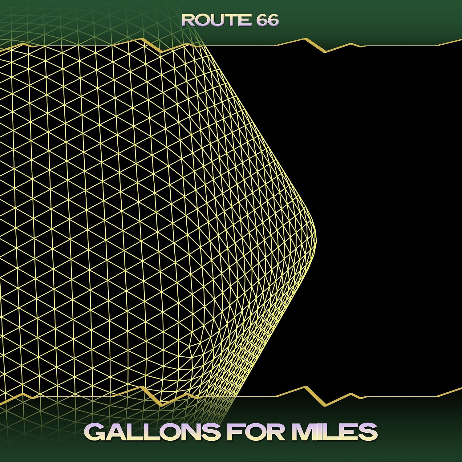 Постер альбома Gallons for Miles