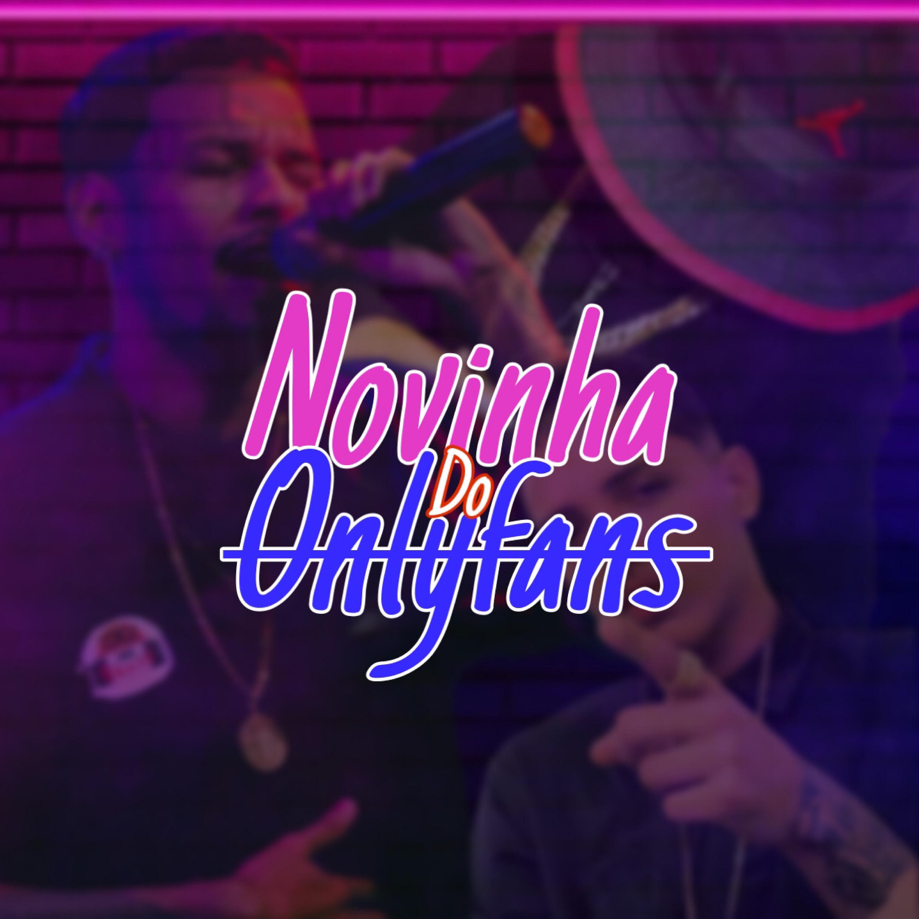 Постер альбома Novinha do Onlyfans