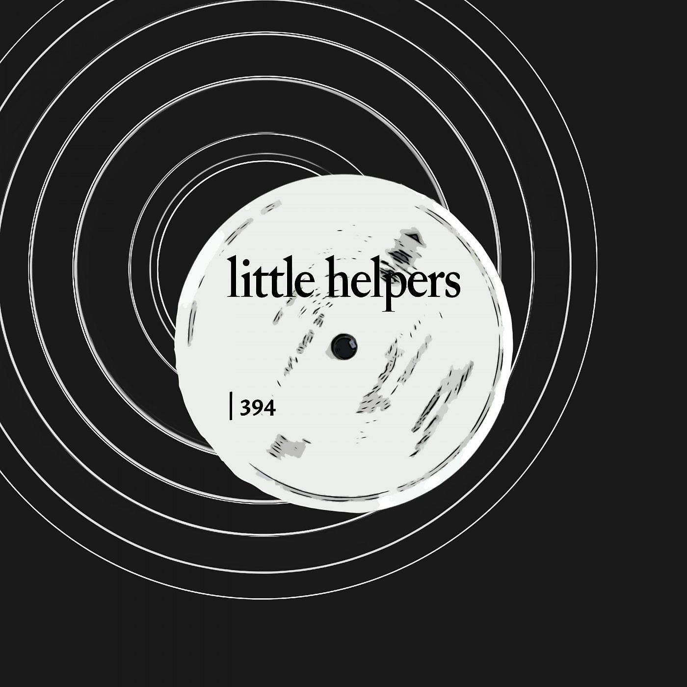 Постер альбома Little Helpers 394