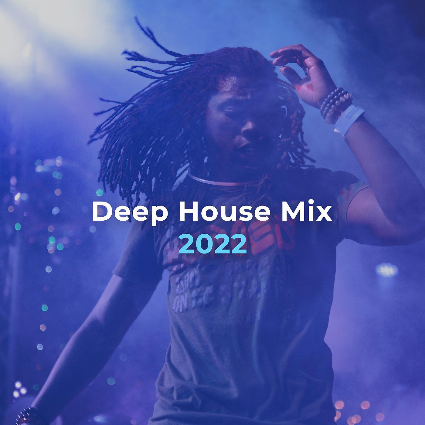 Постер альбома Deep house Mix 2022