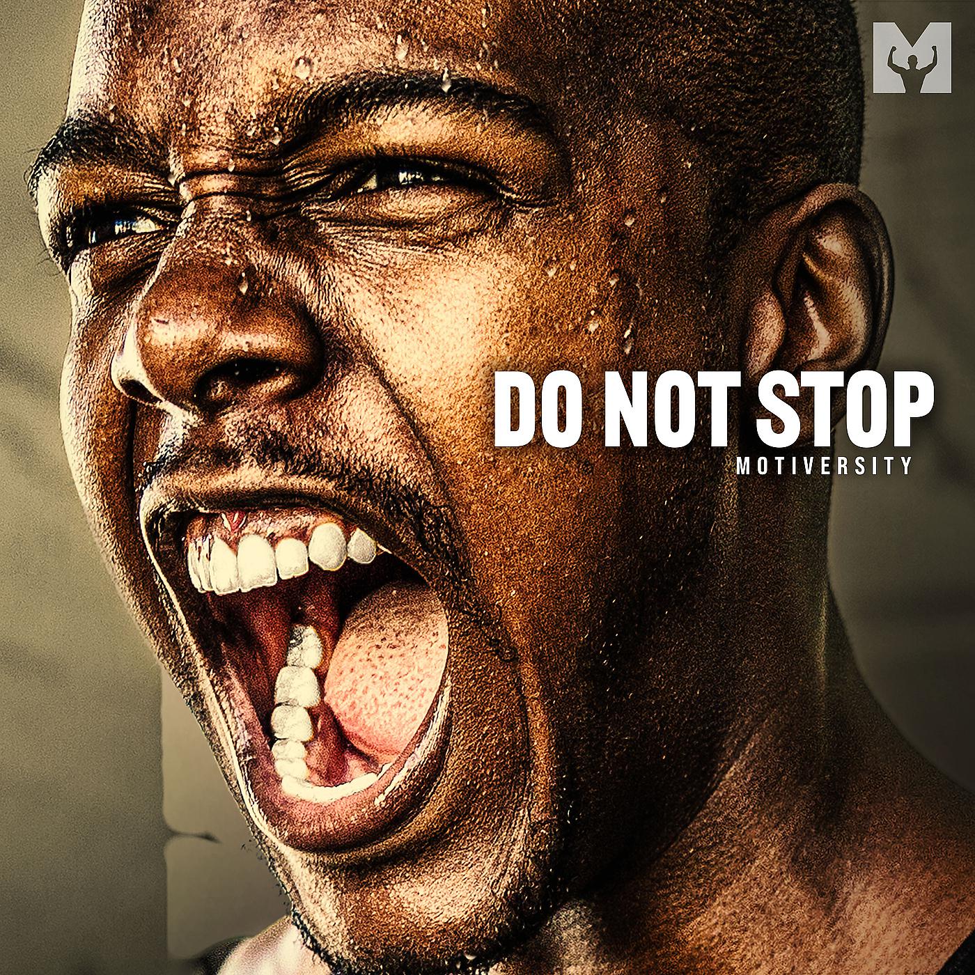 Постер альбома Do Not Stop (Motivational Speech)