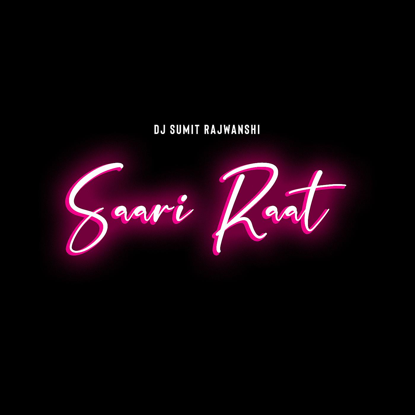Постер альбома Saari Raat