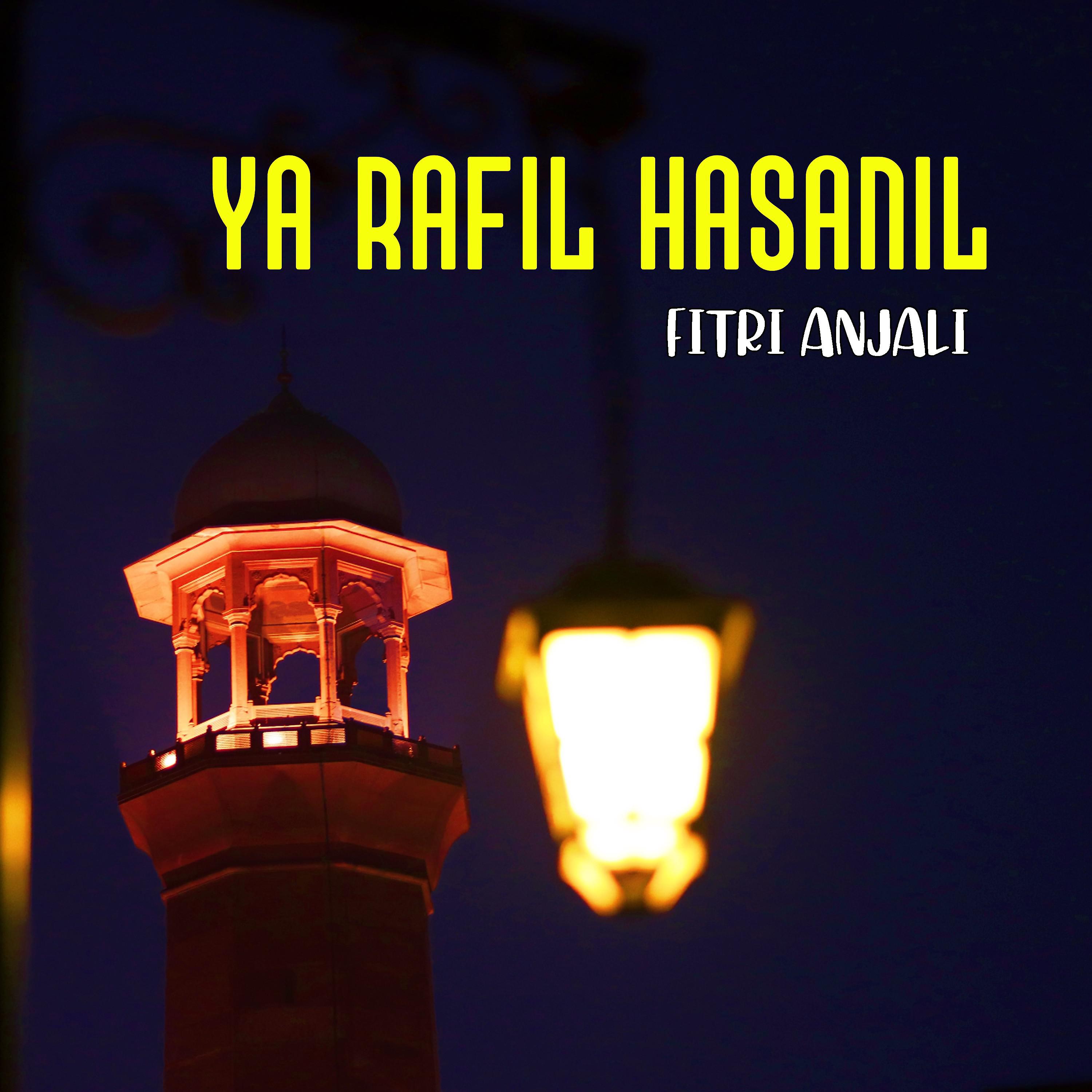 Постер альбома Ya Rafil Hasanil