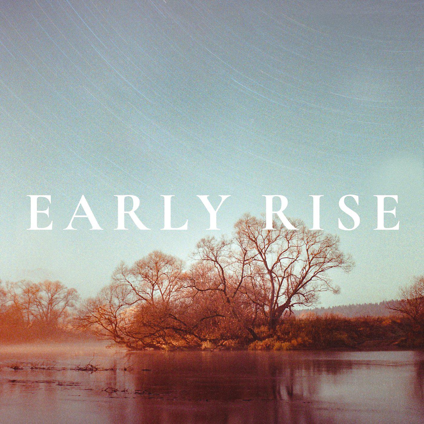 Постер альбома Early Rise