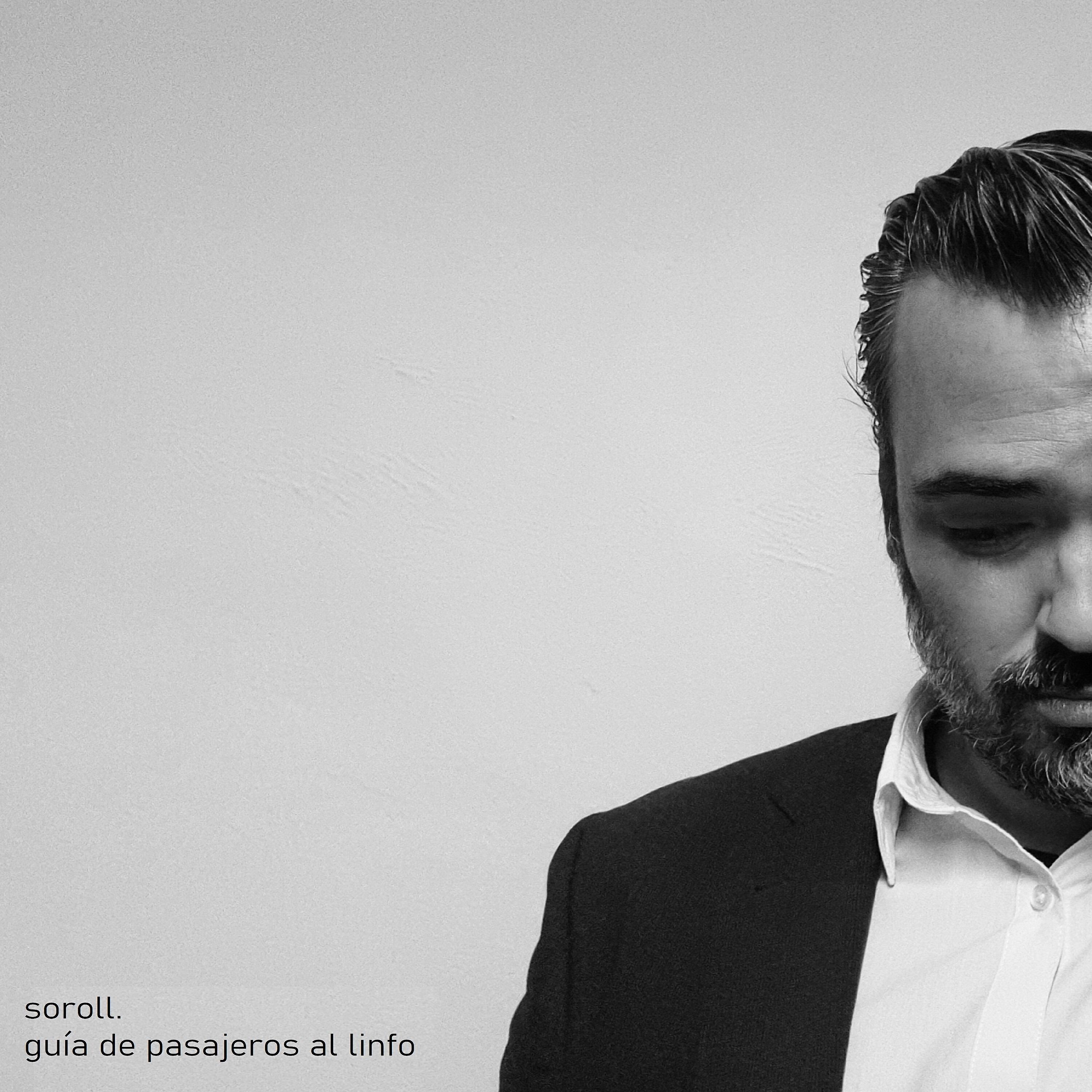 Soroll - Esa Era Su Forma De Llamar Mi atención