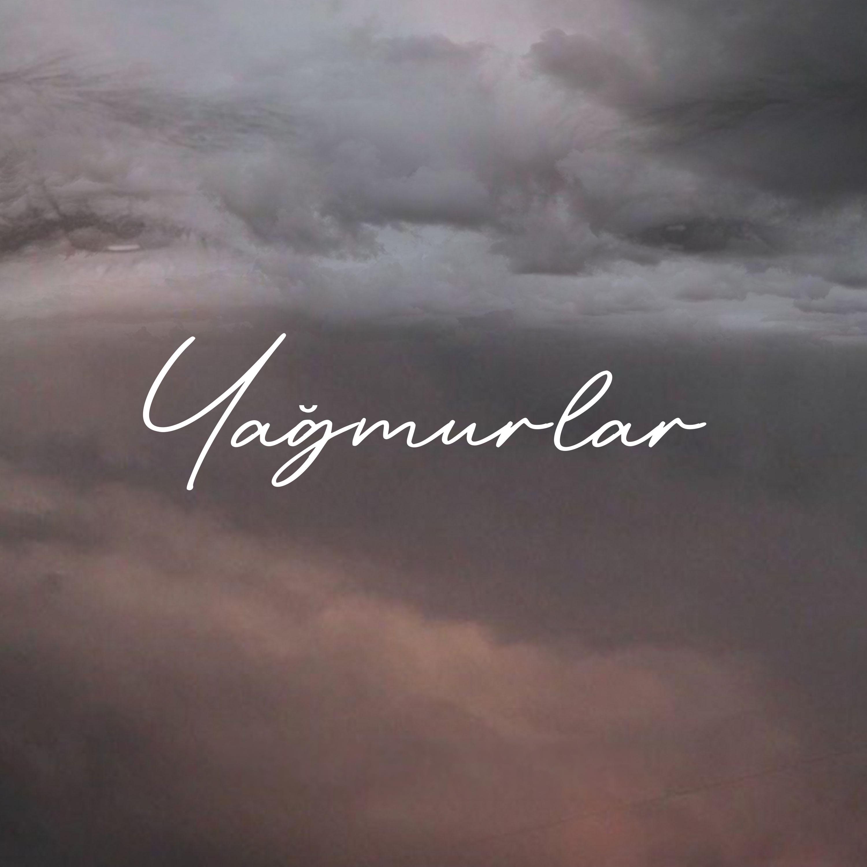 Постер альбома Yağmurlar