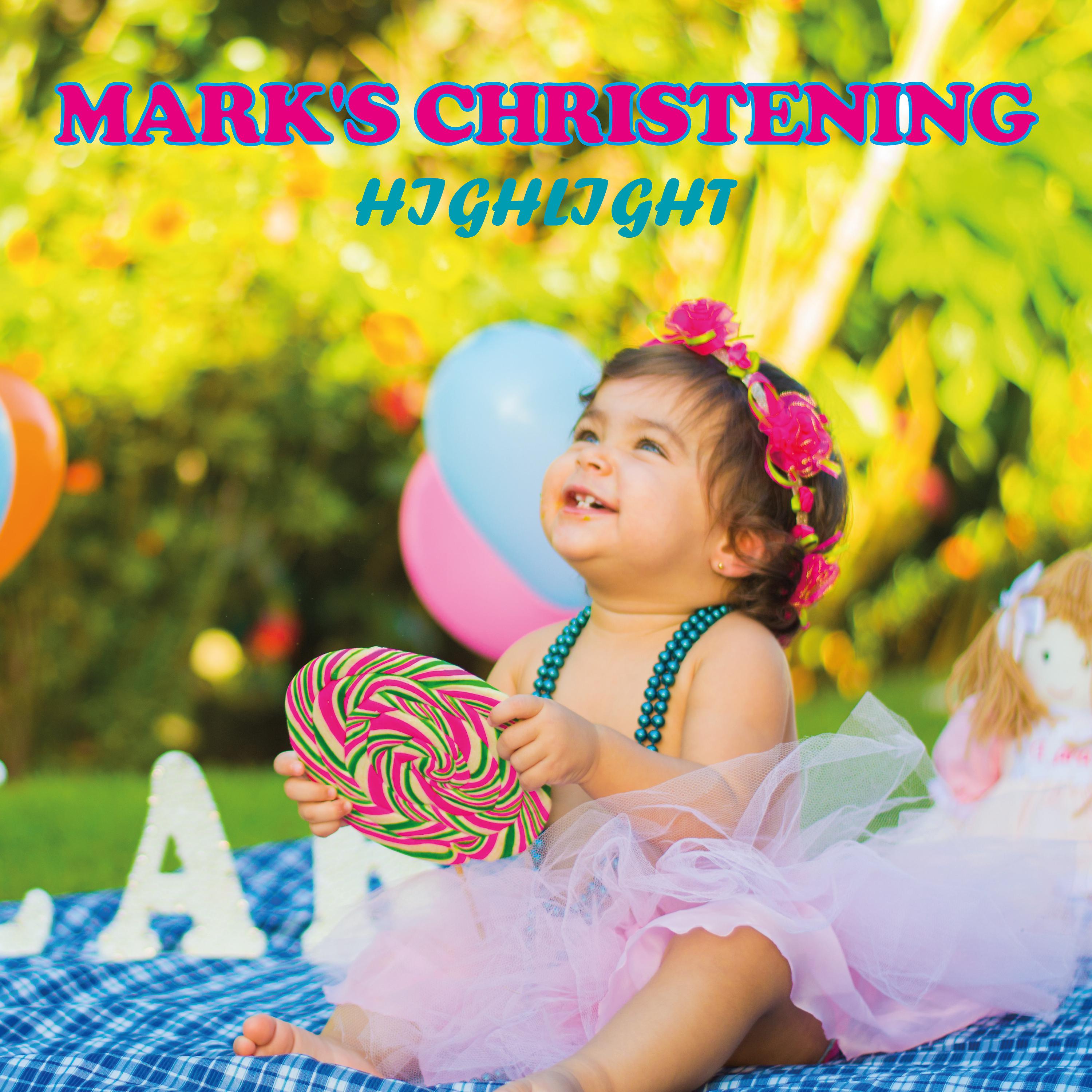Постер альбома Mark's Christening