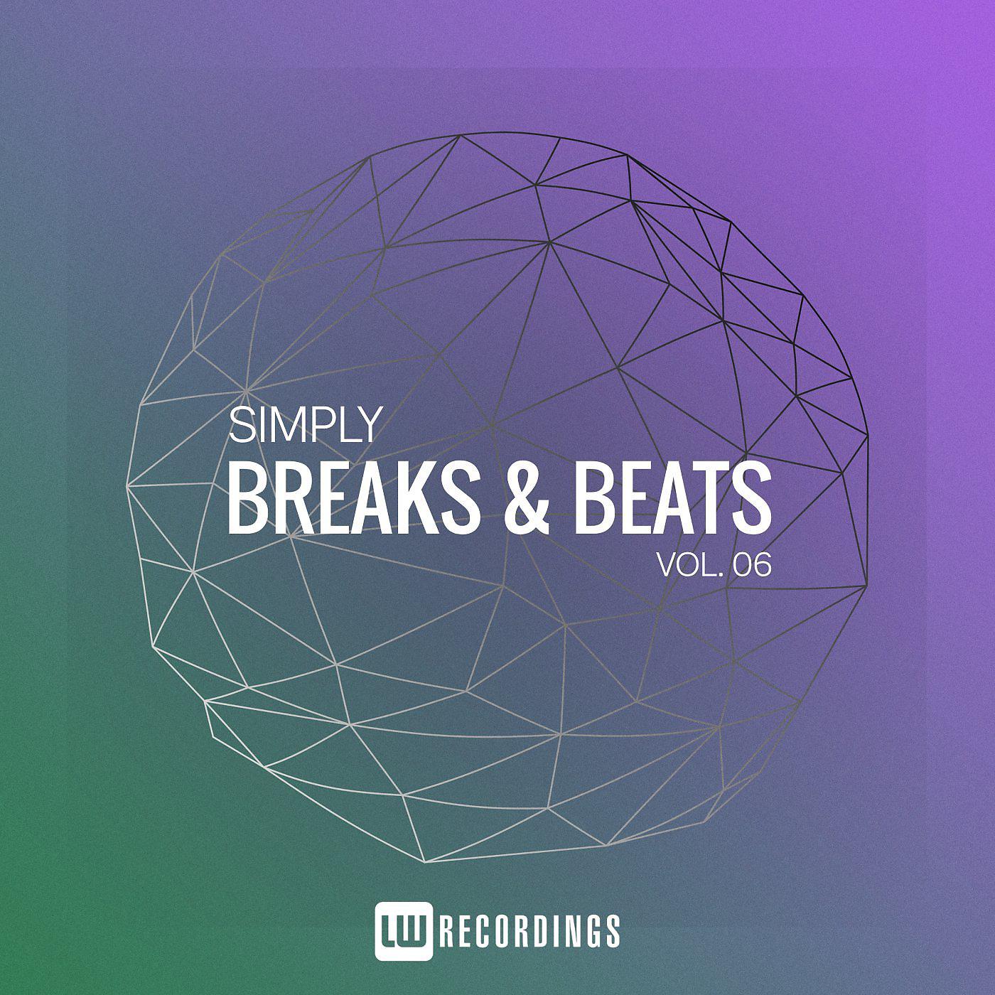 Постер альбома Simply Breaks & Beats, Vol. 06