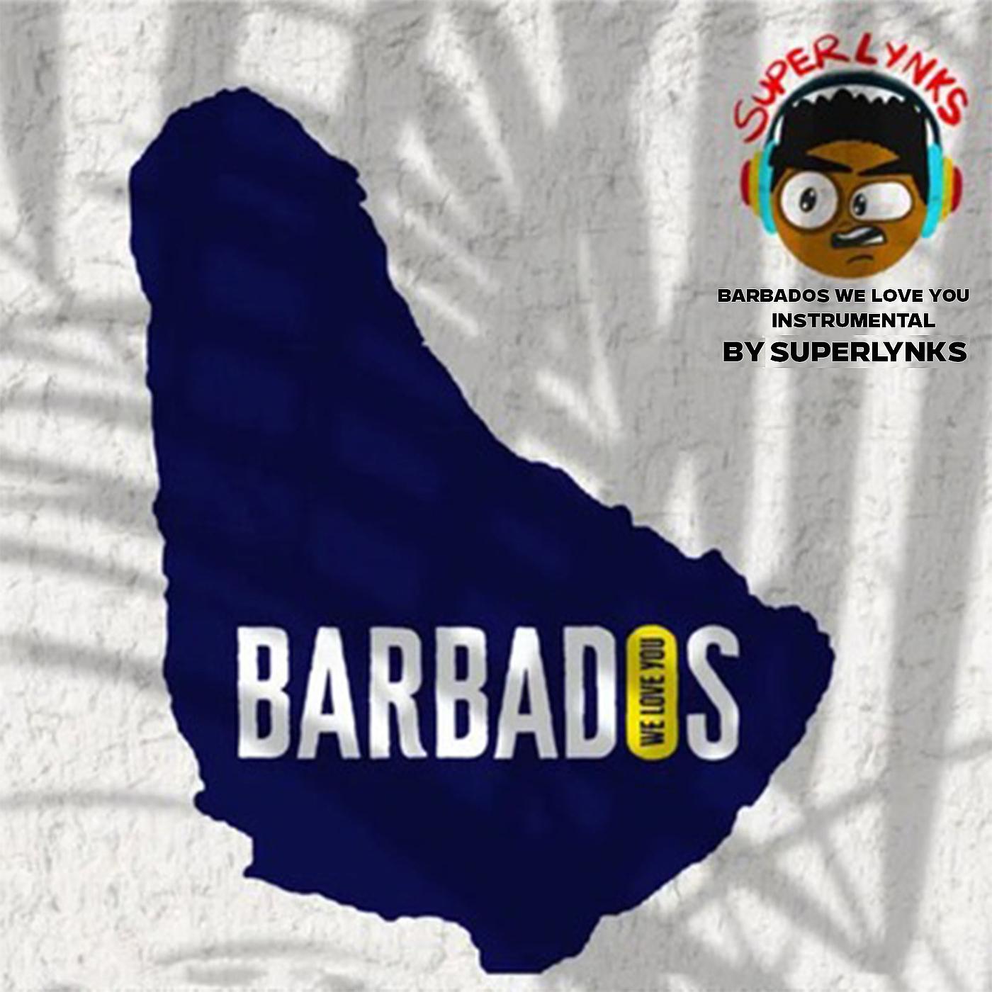 Постер альбома Barbados We Love You (Instrumental)