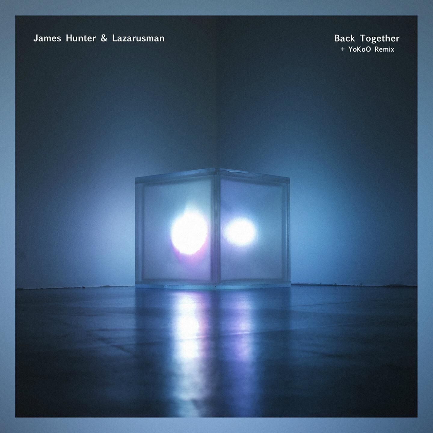 James Hunter - Back Together