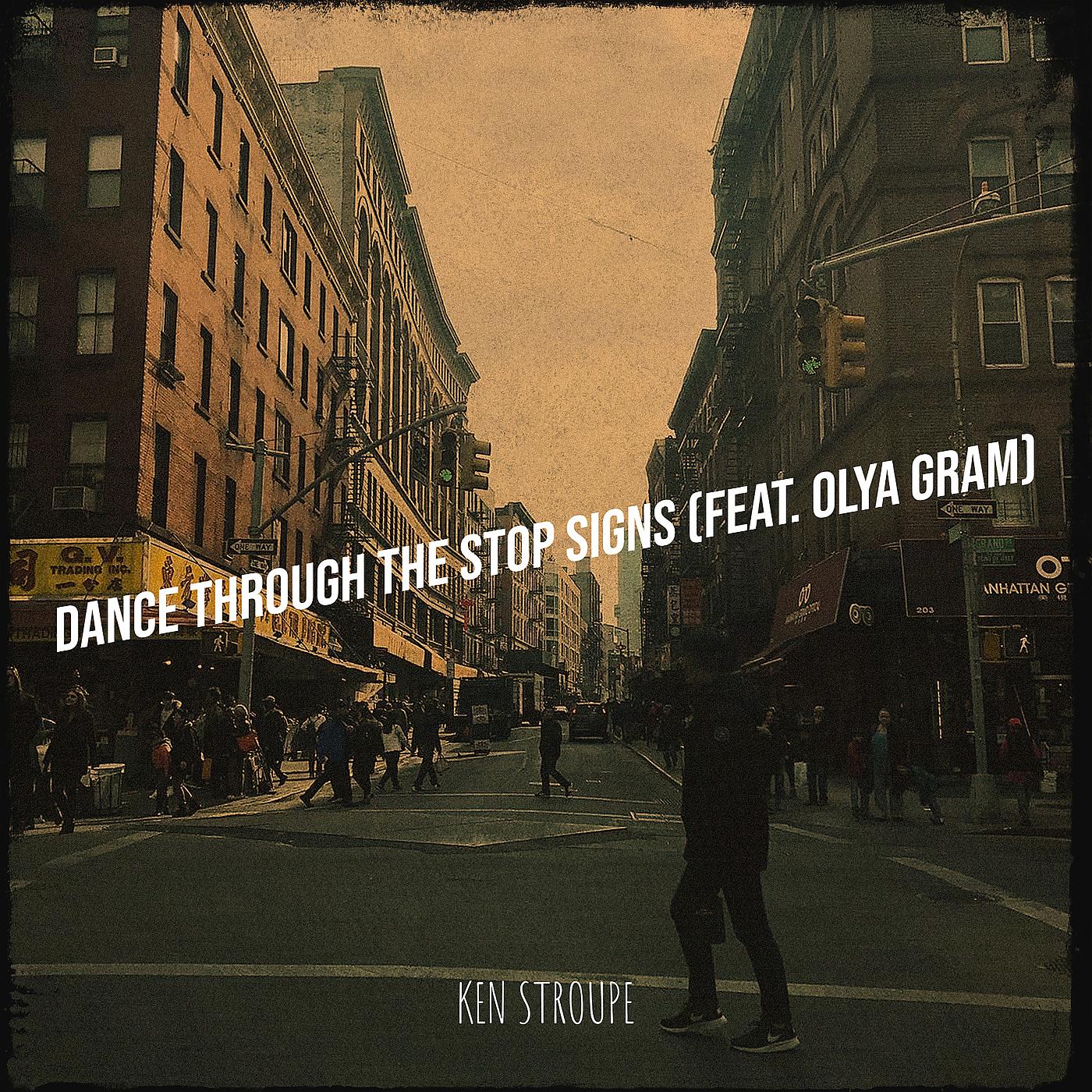 Постер альбома Dance Through the Stop Signs