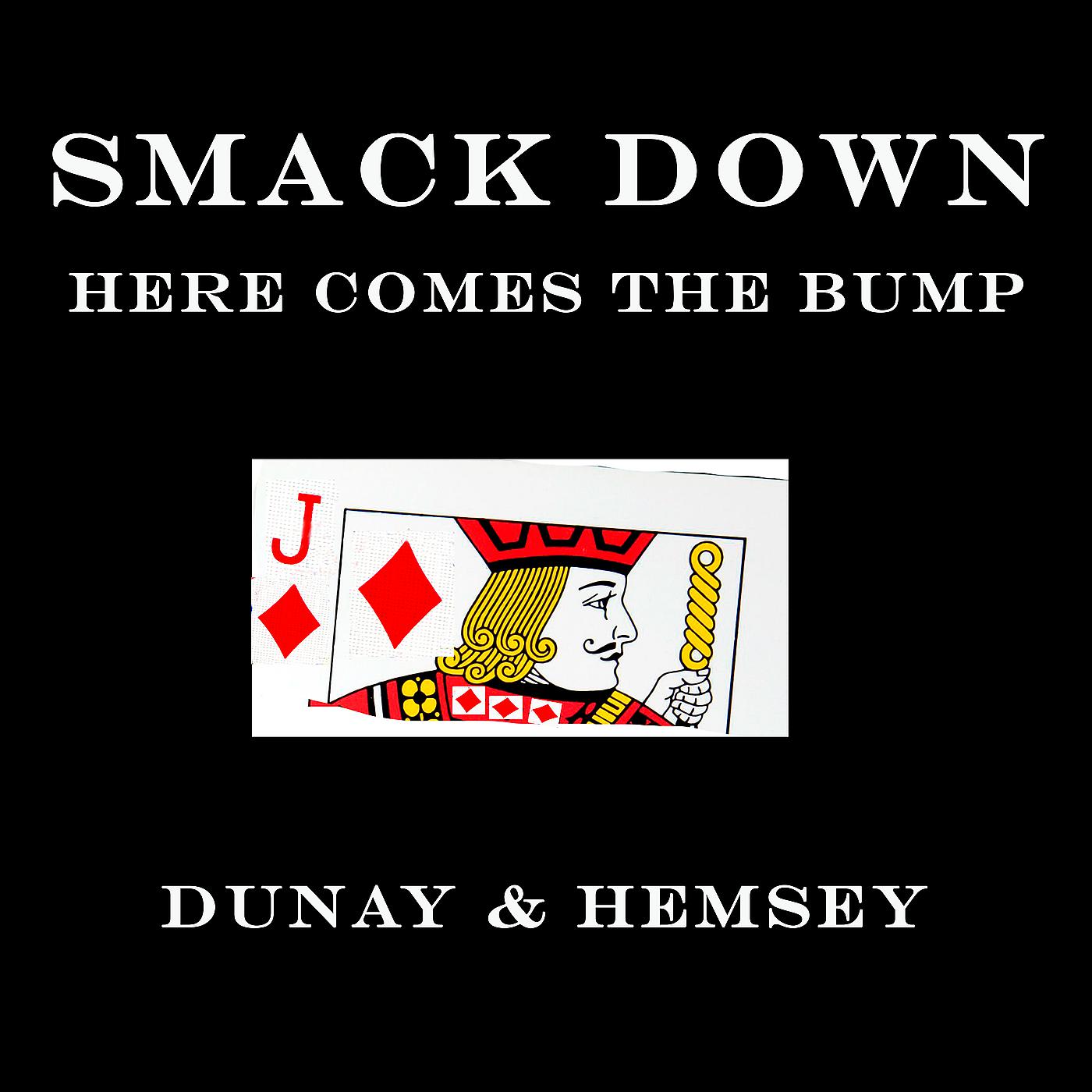 Постер альбома Smack Down, Here Comes the Bump