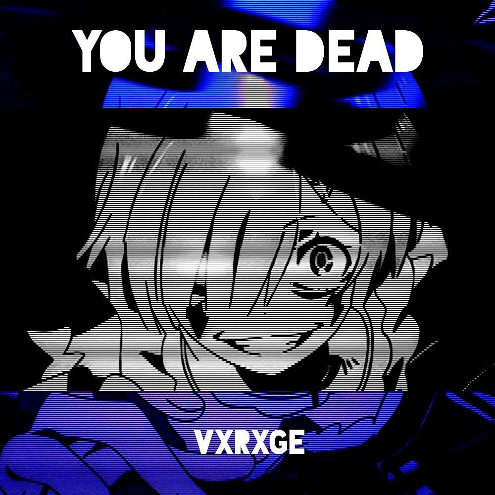 Постер альбома You Are Dead