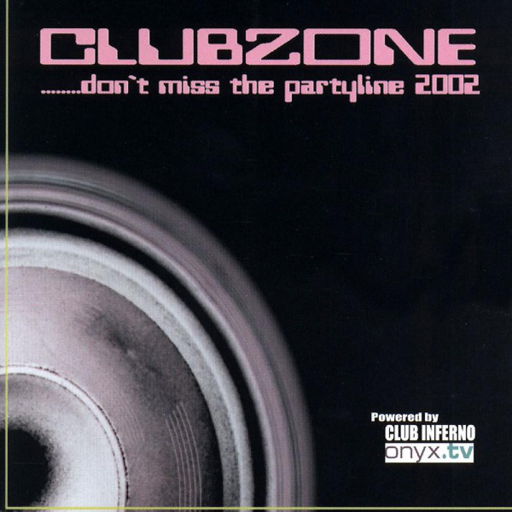 Постер альбома Don't Miss the Partyline 2002