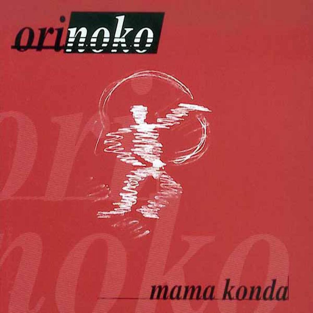 Orinoko - Mama Konda (Terry Lee Brown Jr. Remix)