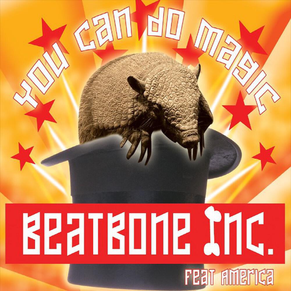 Beatbone incorporated vs. America - You Can Do Magic