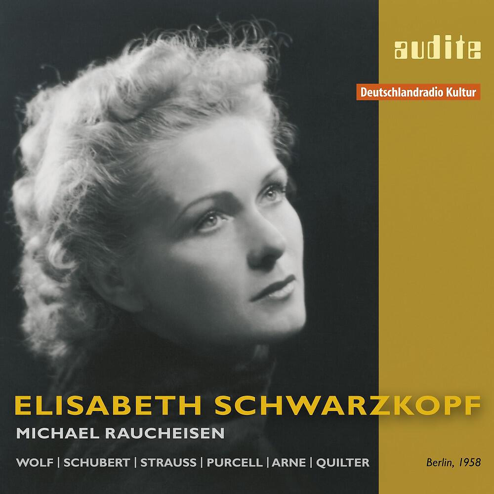 Elisabeth Schwarzkopf & Michael Raucheisen - Music for a While
